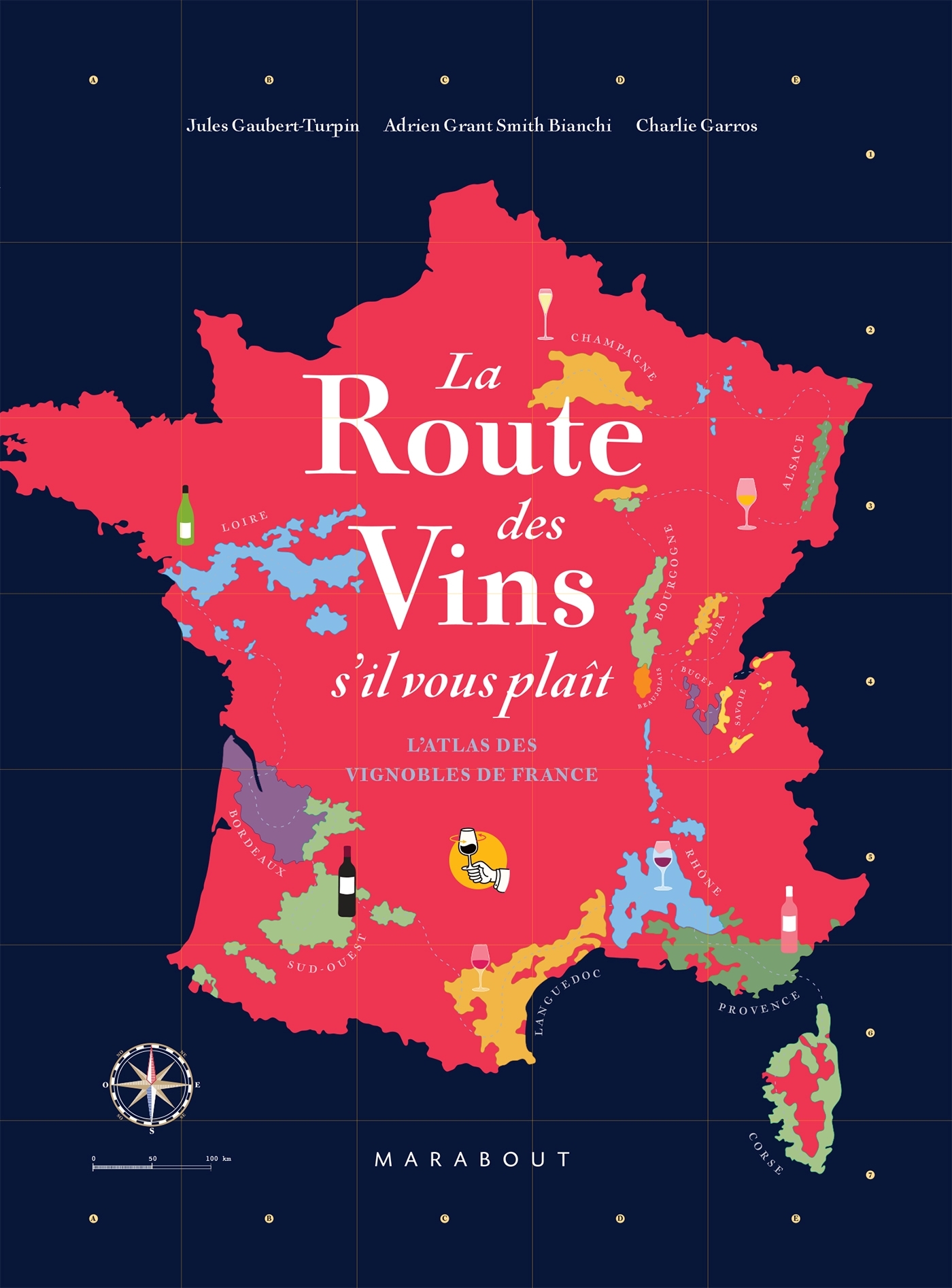 La route des vins  s'il vous plaît - Jules Gaubert-Turpin - MARABOUT