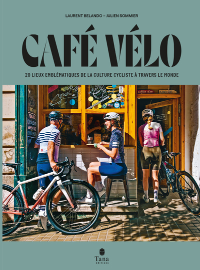 Café vélos - Laurent Belando - TANA