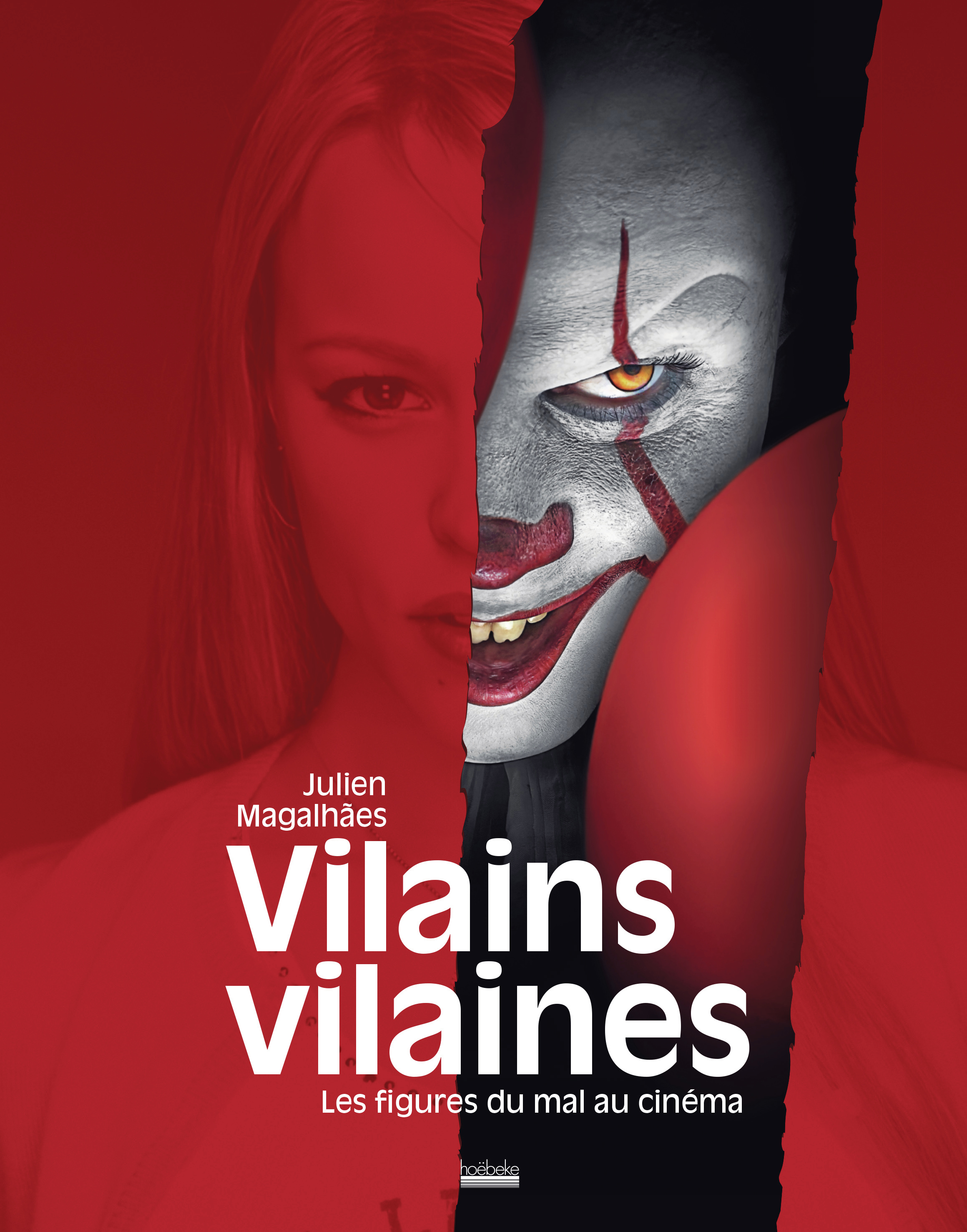 Vilains vilaines -  JULIEN MAGALHAES - HOEBEKE