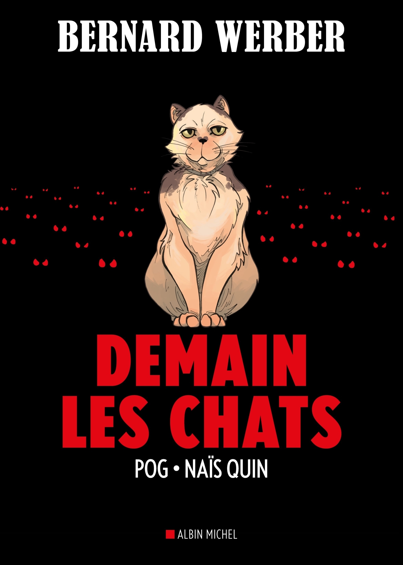 Demain les chats (BD) T1 - Bernard Werber - ALBIN MICHEL