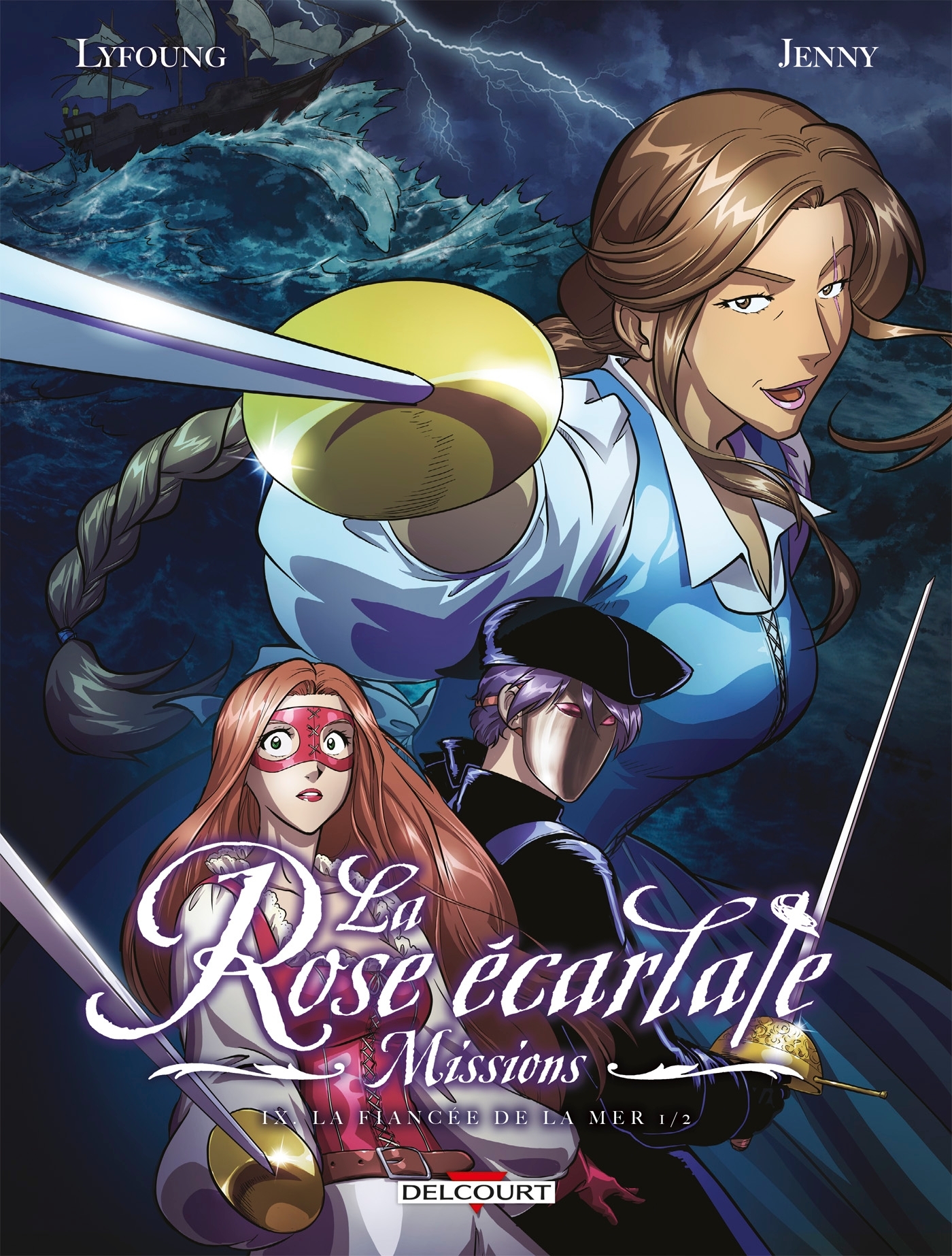 La Rose écarlate - Missions T09 - Patricia Lyfoung - DELCOURT