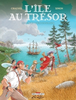 L'Île au trésor, de Robert Louis Stevenson - Intégrale - David Chauvel - DELCOURT