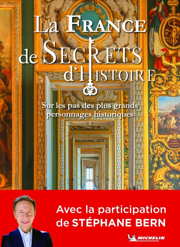 La France de Secrets d'Histoire - XXX - MICHELIN