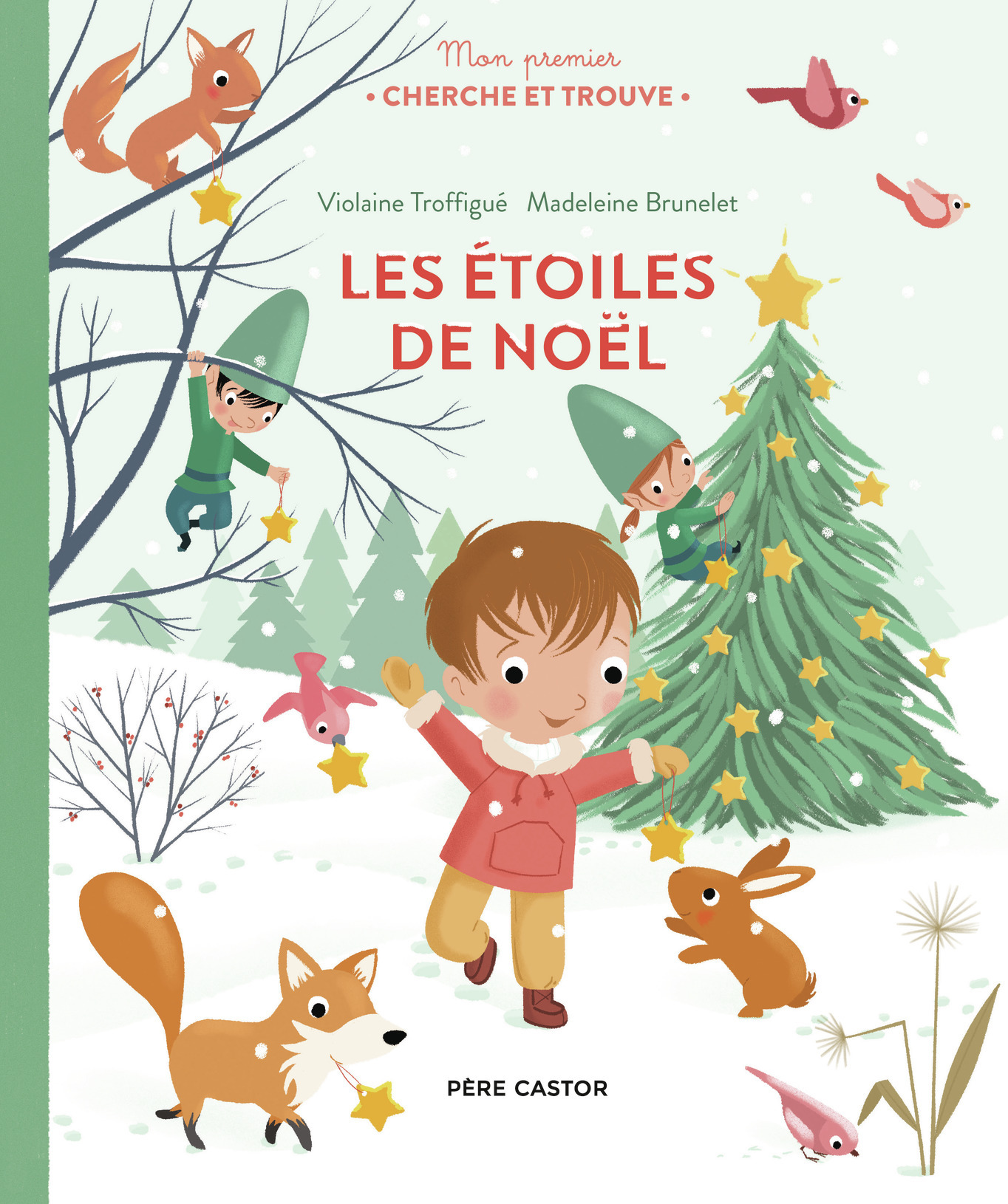 Mon premier Cherche et Trouve - Les étoiles de Noël - Violaine Troffigué - PERE CASTOR