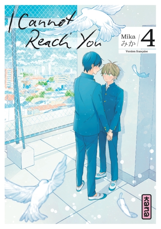 I Cannot Reach You - Tome 4 -  Mika - KANA