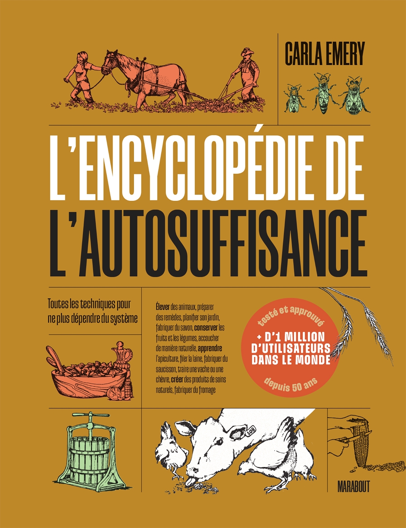 L'encyclopédie de l'autosuffisance - Carla Emery - MARABOUT