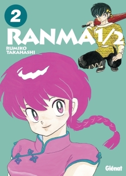 Ranma 1/2 - Édition originale - Tome 02 - Rumiko Takahashi - GLENAT