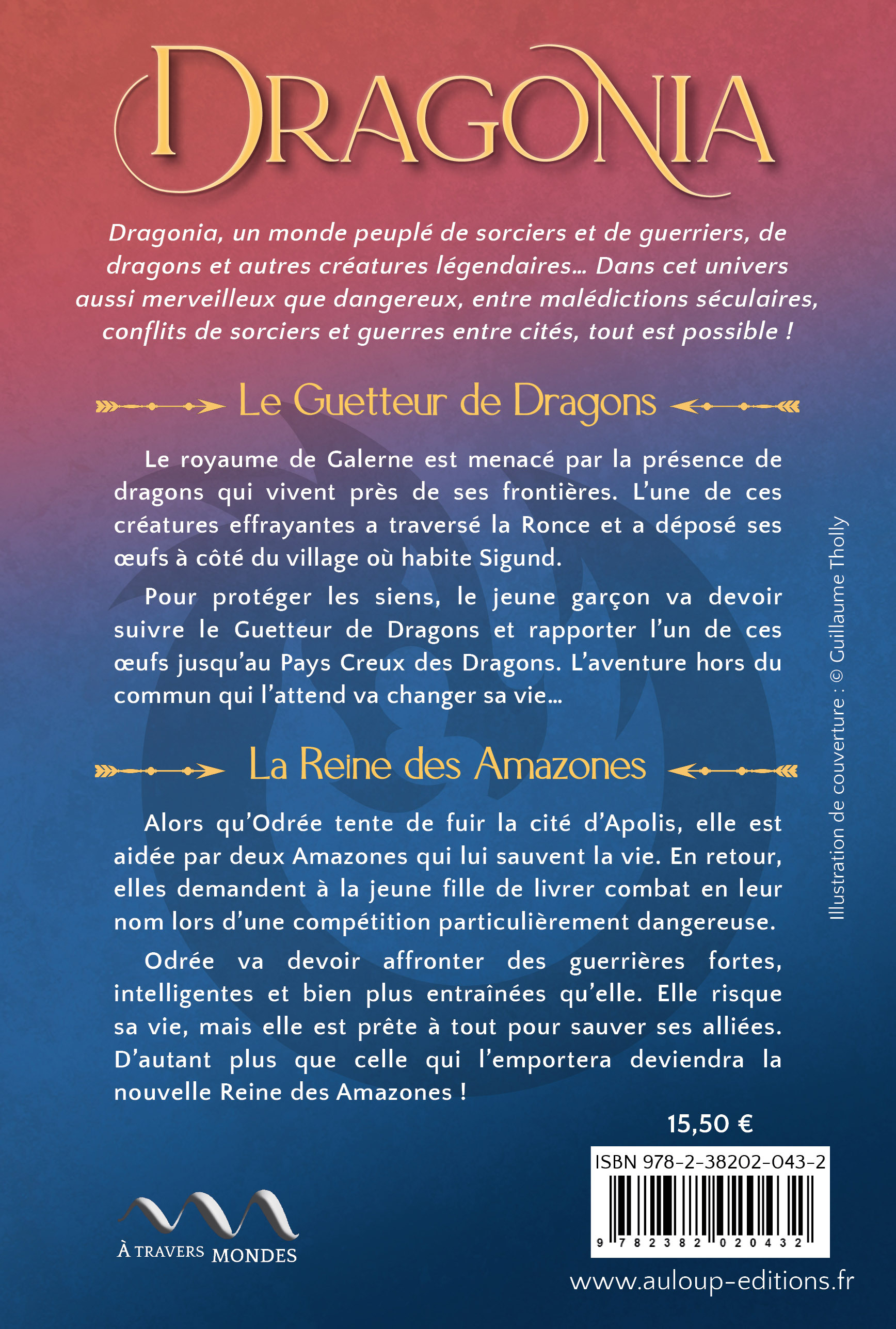 Dragonia - Le Guetteur de Dragons - La Reine des Amazones - Pierre Grimbert - AU LOUP