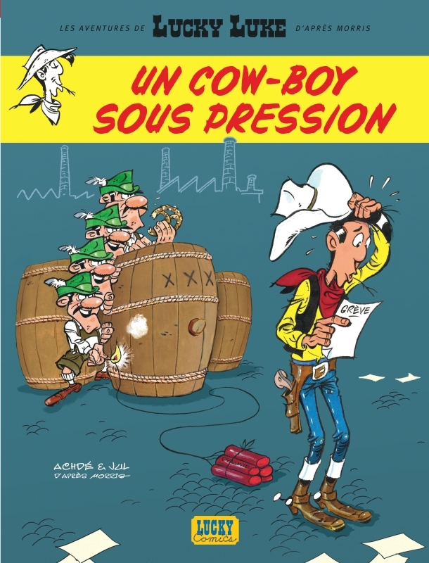 Les Aventures de Lucky Luke d'après Morris - Tome 11 - Un cow-boy sous pression -  Jul - LUCKY