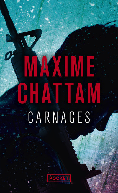 Carnages - Maxime Chattam - POCKET