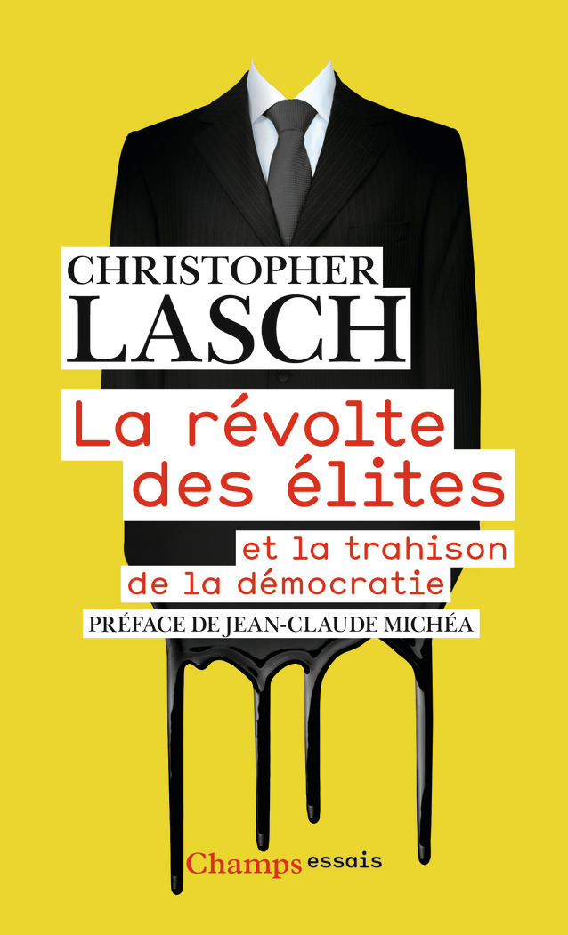 La Révolte des élites - Christopher Lasch - FLAMMARION