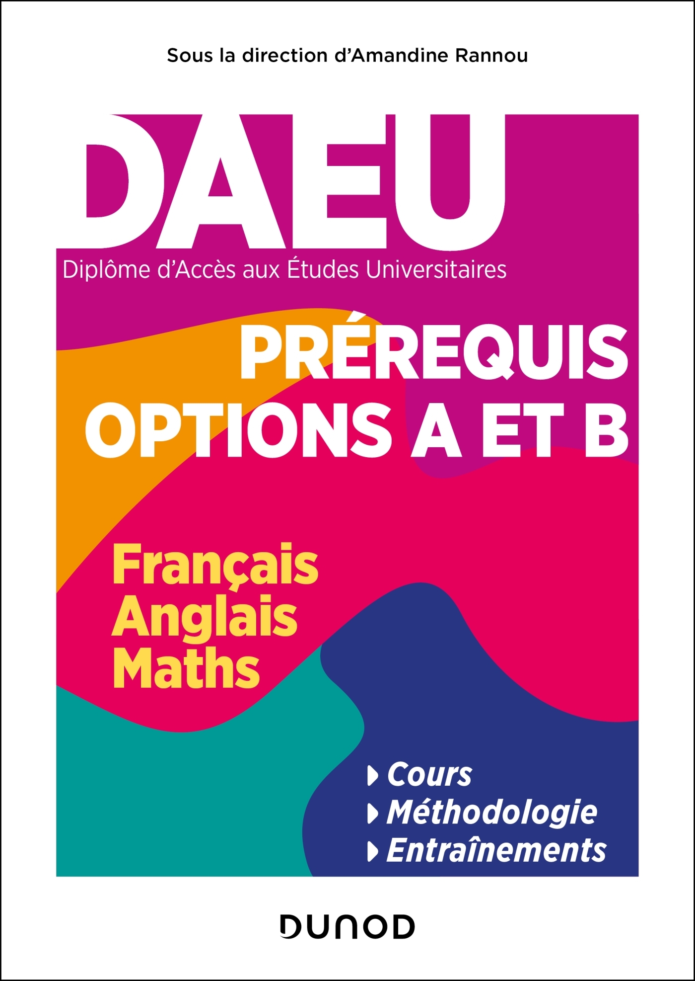 DAEU - Pré-requis Options A et B - Français, Anglais, Maths - Isabelle Balzanetti - DUNOD