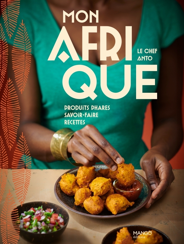 Mon Afrique - Anto Cocagne - MANGO