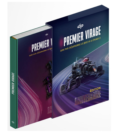 Premier Virage - Guide pour (ré)apprendre les bases de la Formule 1 - Edition Anniversaire -  Depielo - LDS