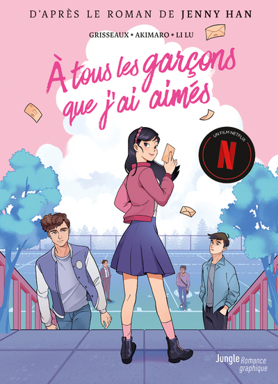 A tous les garçons que j'ai aimés - Jenny Han - JUNGLE