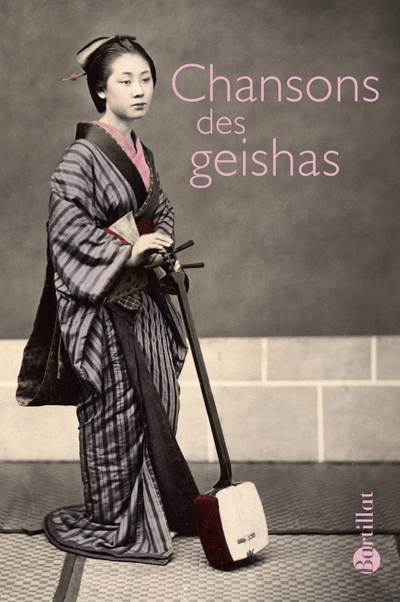 Chansons des geishas -  Collectif - BARTILLAT