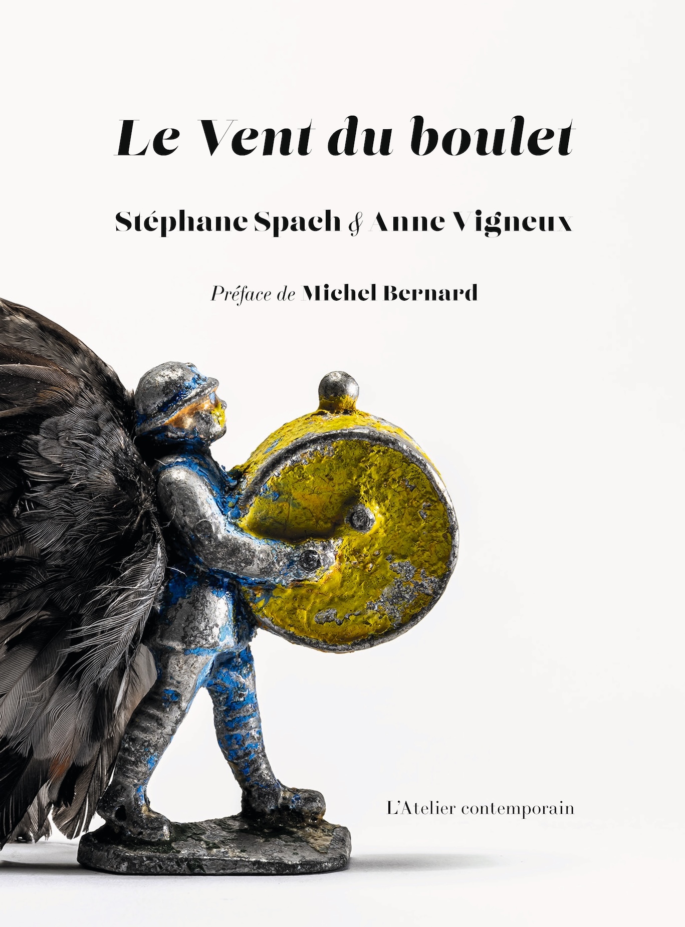 Le Vent du boulet - Stéphane Spach - ATELIER CONT