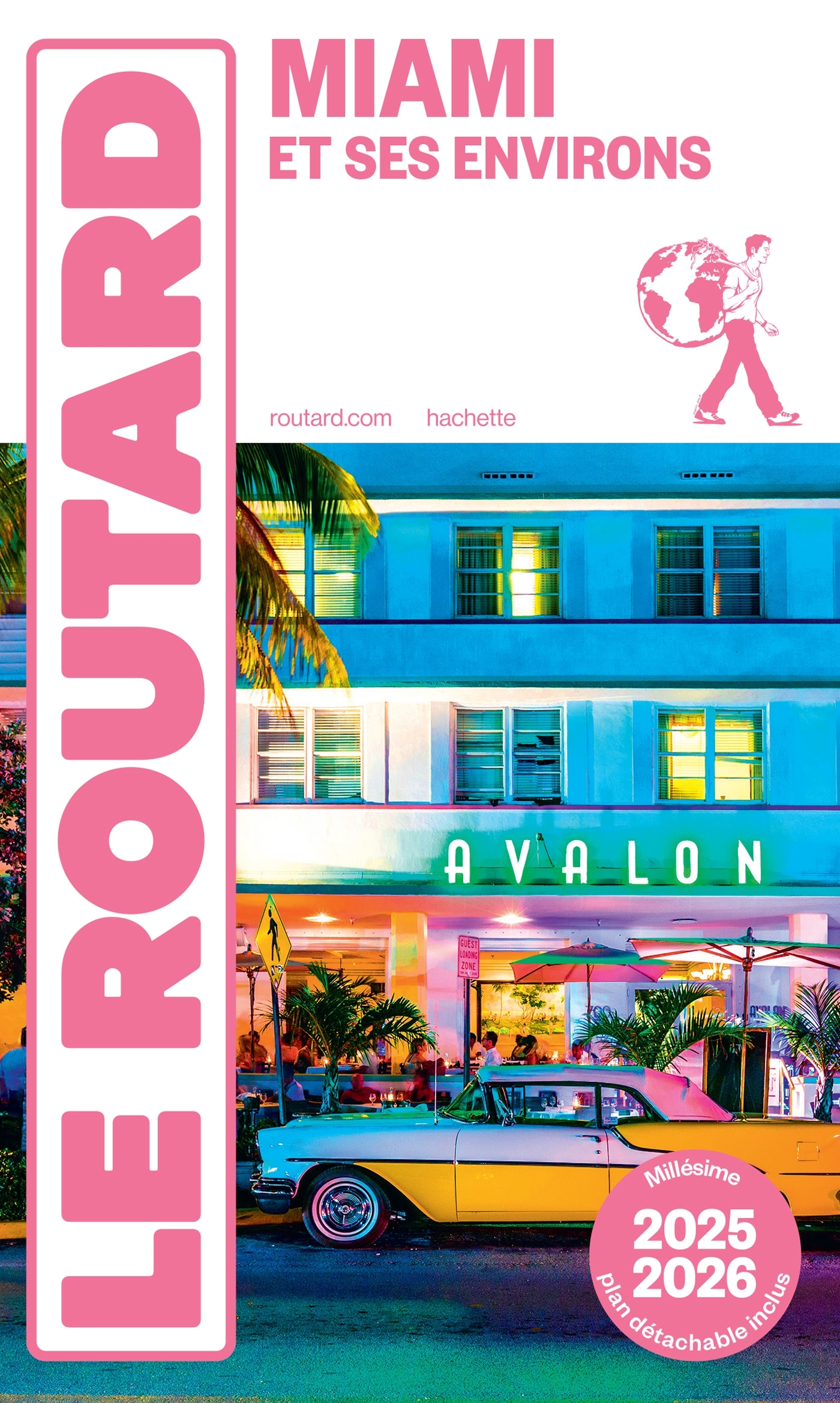 Guide du Routard Miami 2025/26 -   - HACHETTE TOURI