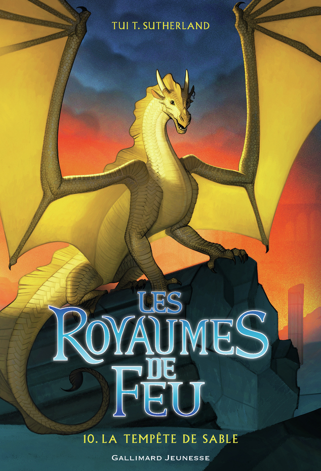 Les Royaumes de Feu, 10 - Tui T. Sutherland - GALLIMARD JEUNE