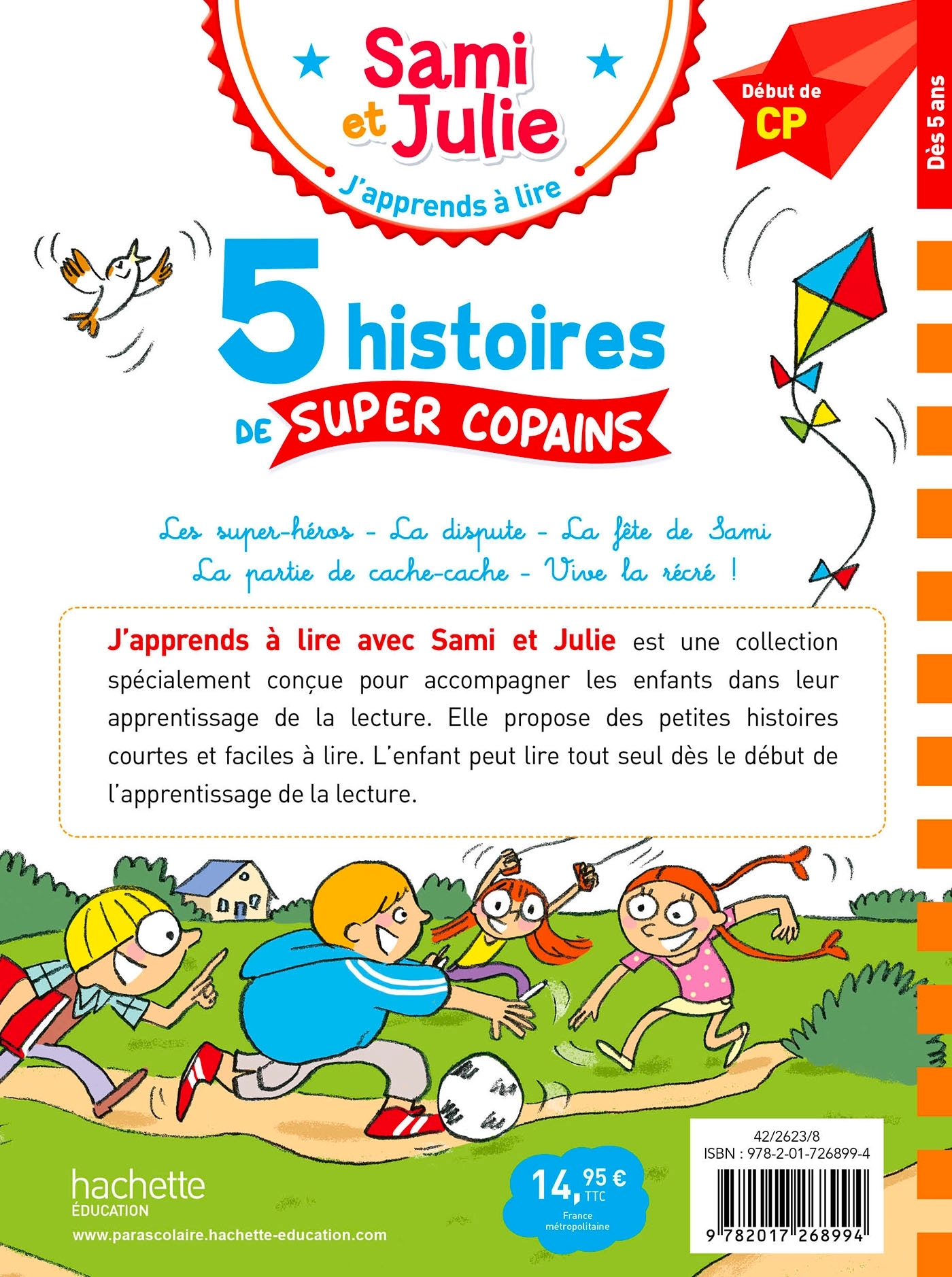 Sami et Julie Début de CP 5 histoires de super copains - Thérèse Bonté - HACHETTE EDUC