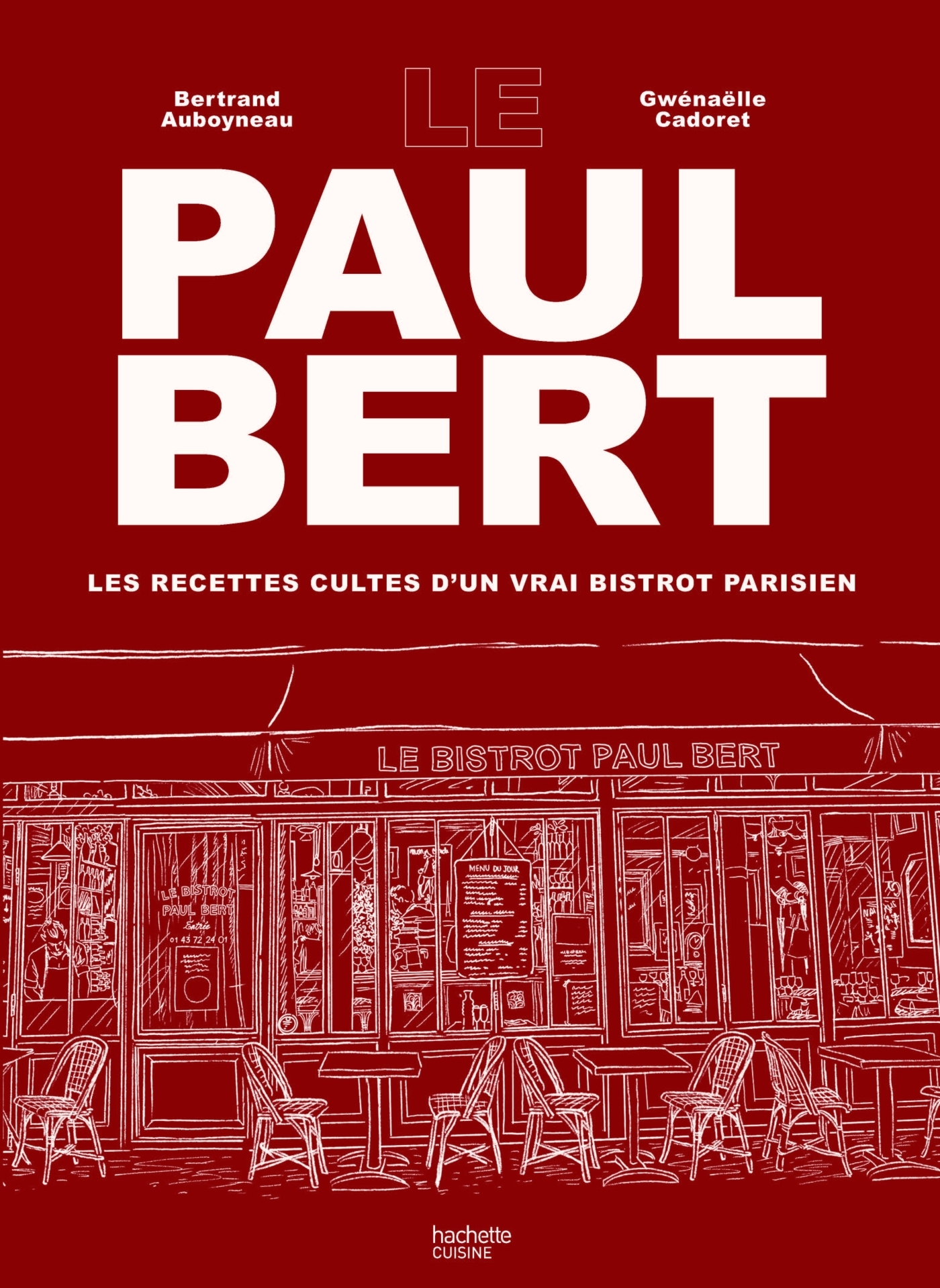 Le Paul Bert - Bertrand Auboyneau - HACHETTE PRAT