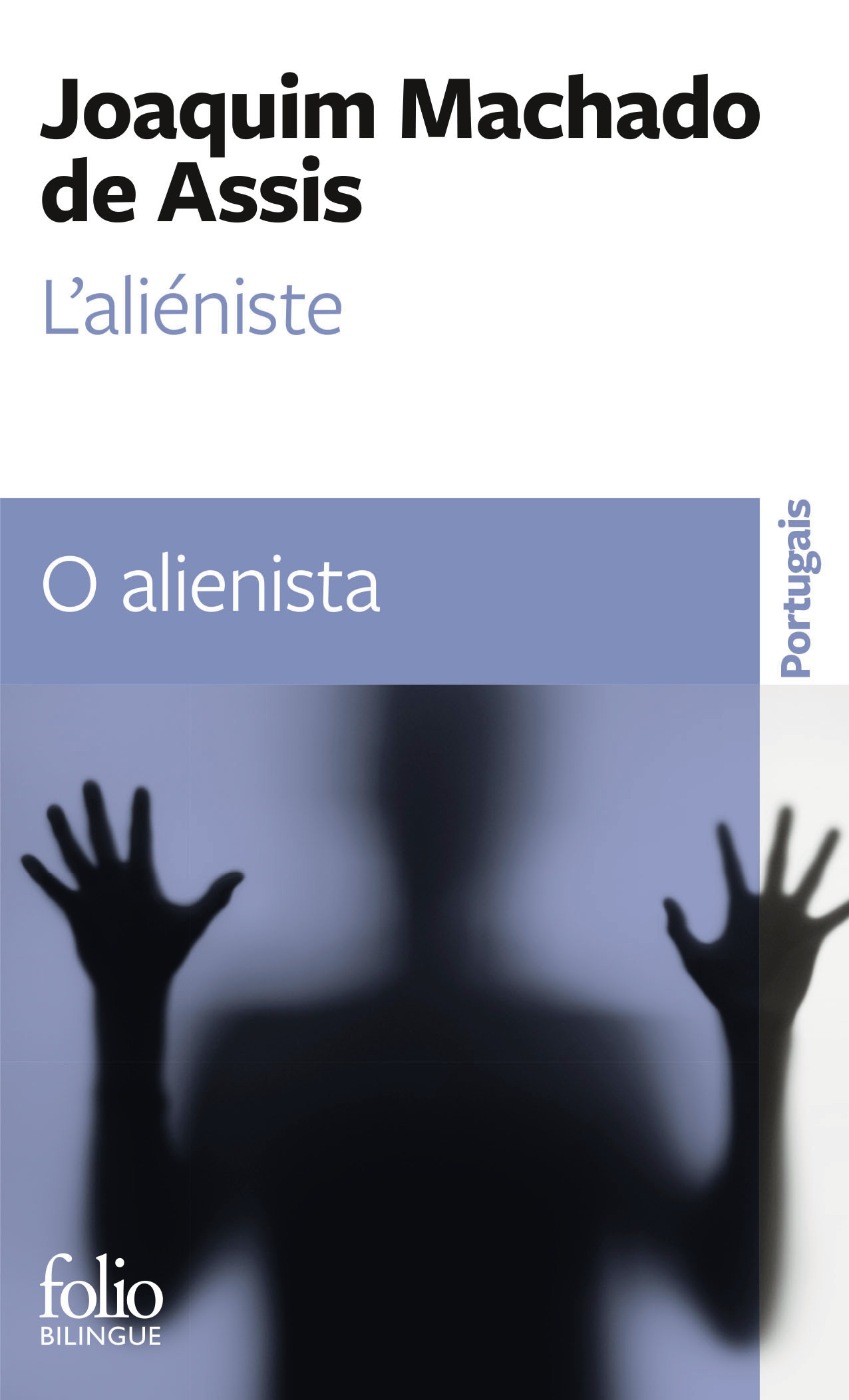 L'Aliéniste/O alienista - Joaquim Machado de Assis - FOLIO