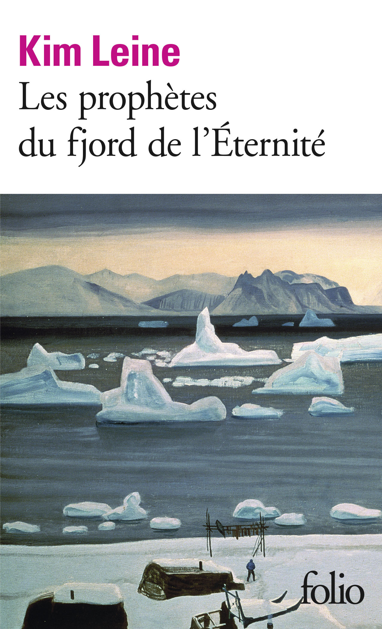 Les prophètes du fjord de l'Éternité - Kim Leine - FOLIO