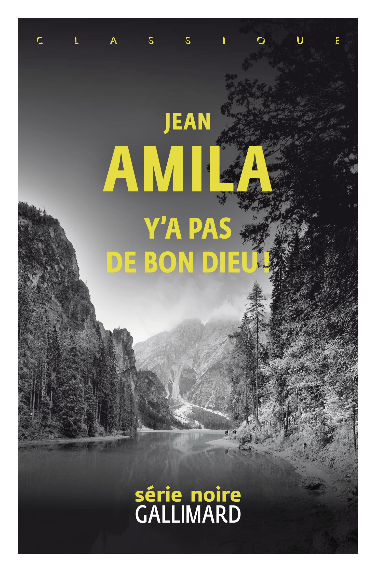 Y'a pas de bon Dieu ! -  JEAN AMILA - GALLIMARD