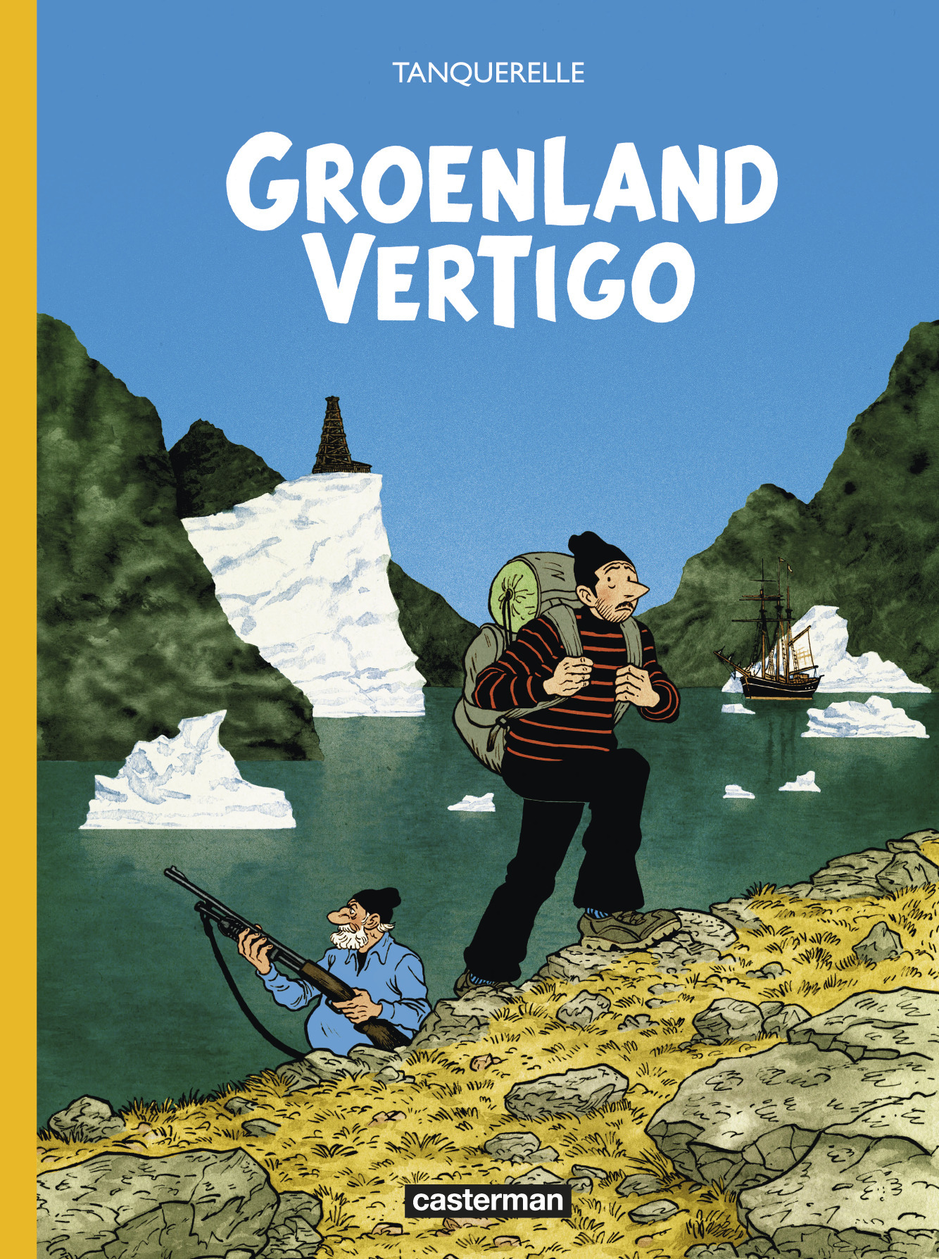 Groenland Vertigo - Hervé Tanquerelle - CASTERMAN