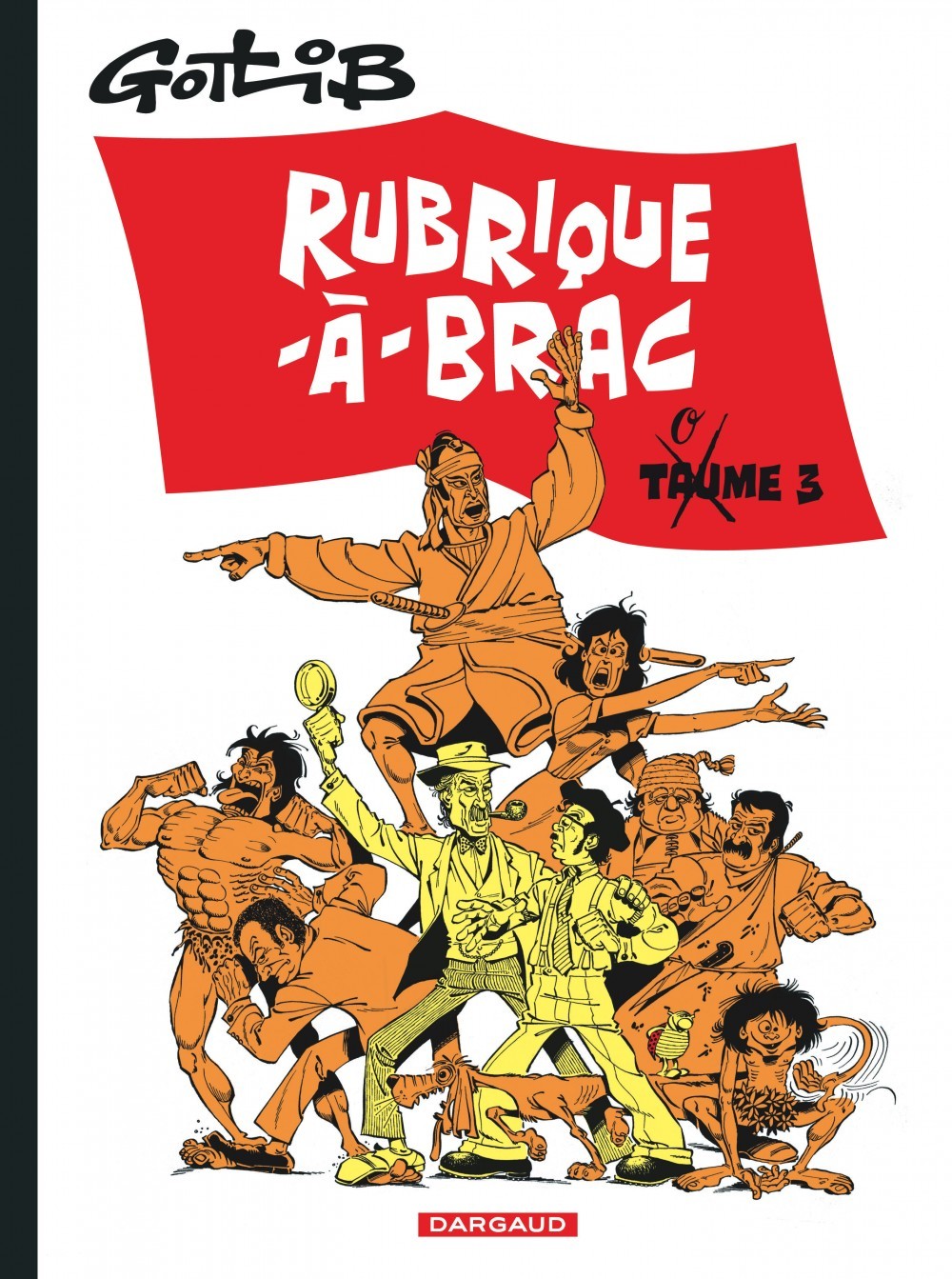 Rubrique-à-Brac - Tome 3 - Rubrique-à-Brac - tome 3 -  Gotlib Marcel - DARGAUD