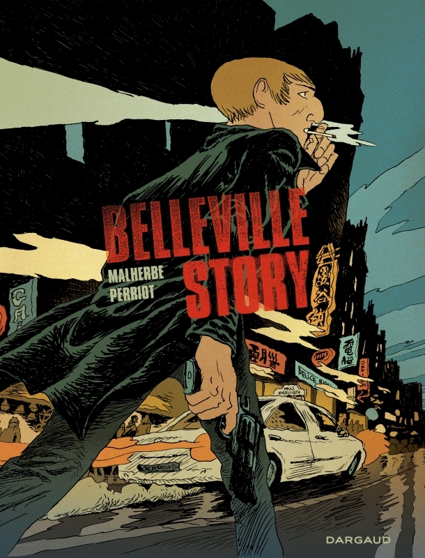 Belleville Story - Belleville Story - Intégrale -  Malherbe Arnaud - DARGAUD