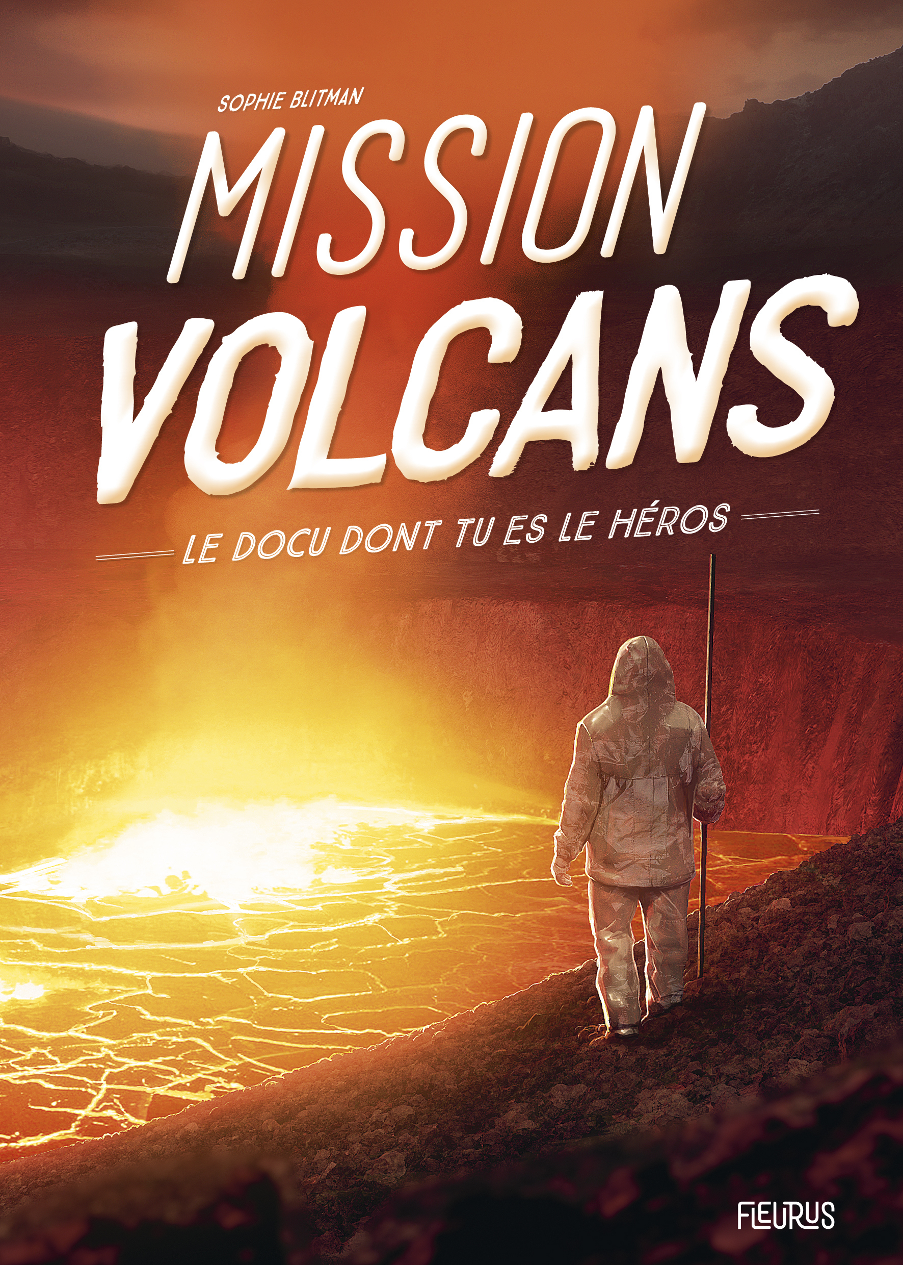 Mission volcans - Sophie BLITMAN - FLEURUS