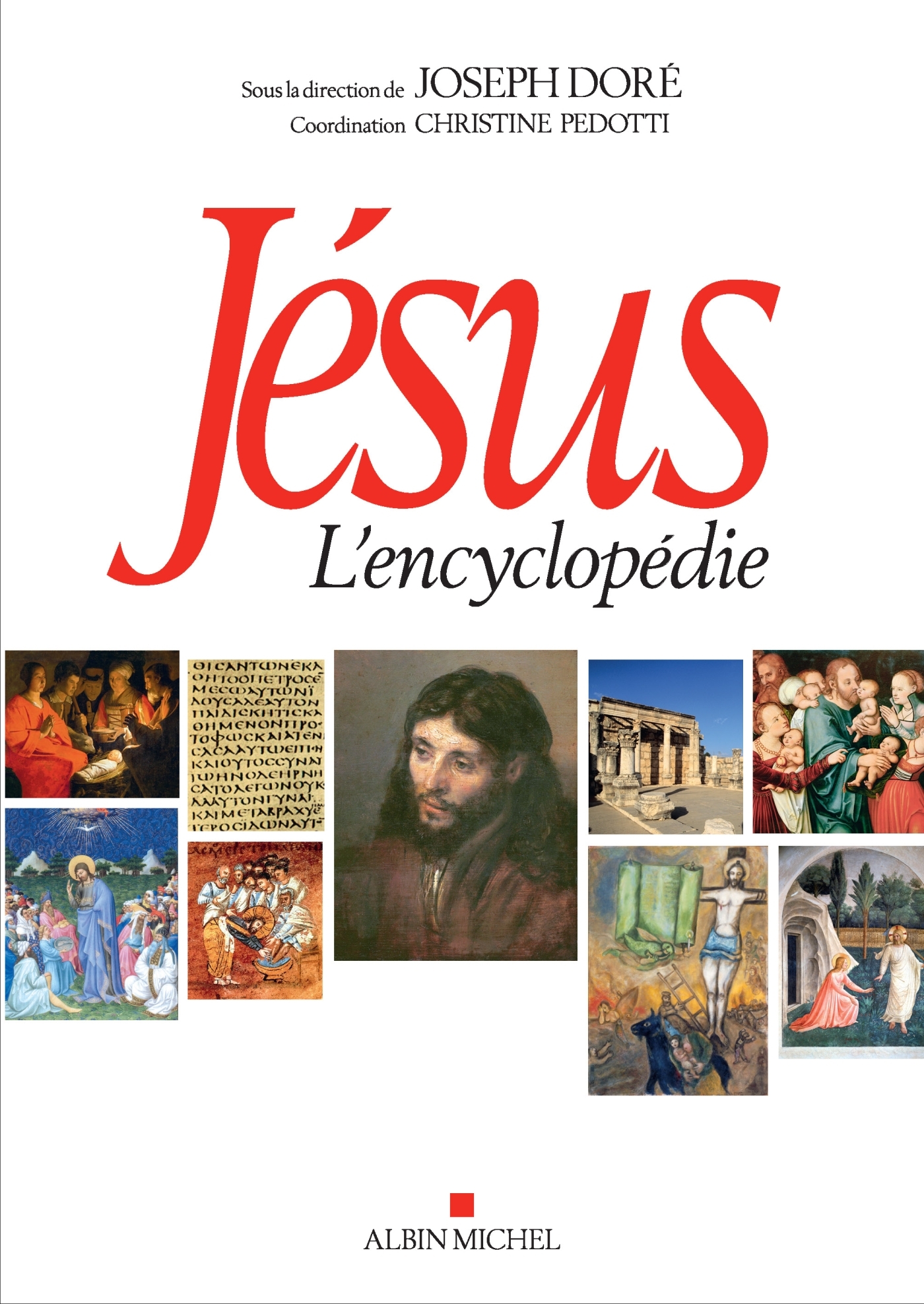 Jésus - L'encyclopédie (édition brochée) -   - ALBIN MICHEL