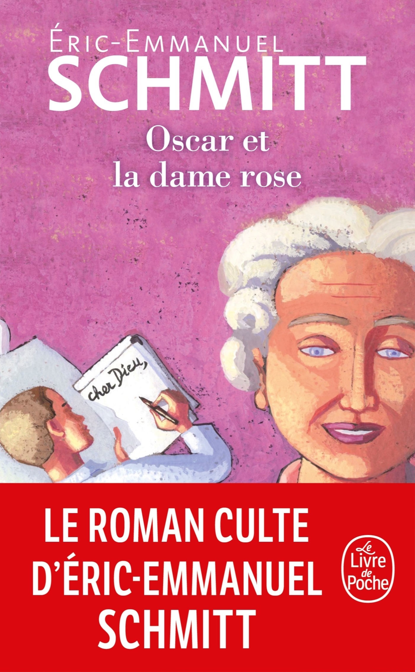 Oscar et la dame rose - Éric-Emmanuel Schmitt - LGF