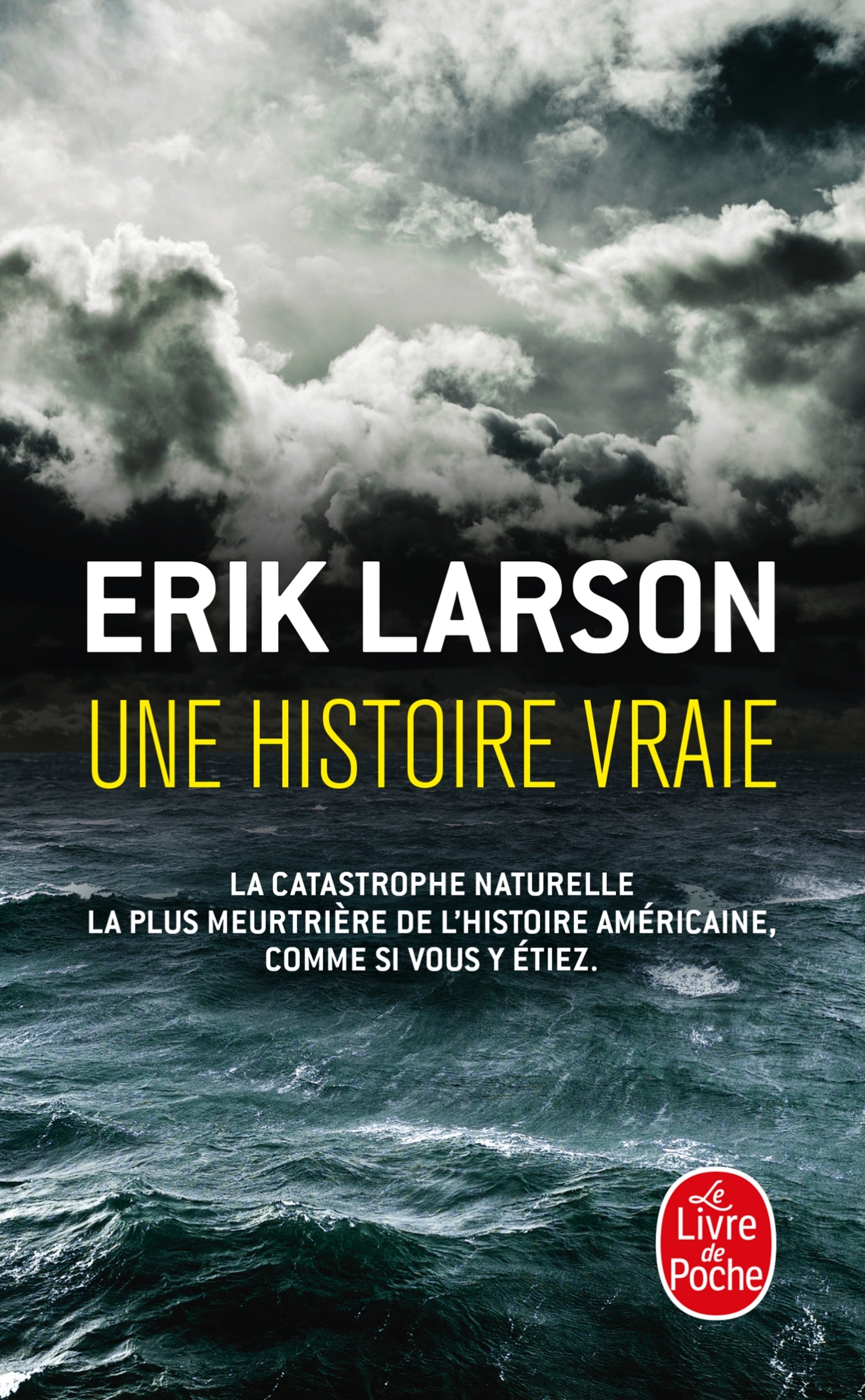 Une histoire vraie - Erik Larson - LGF