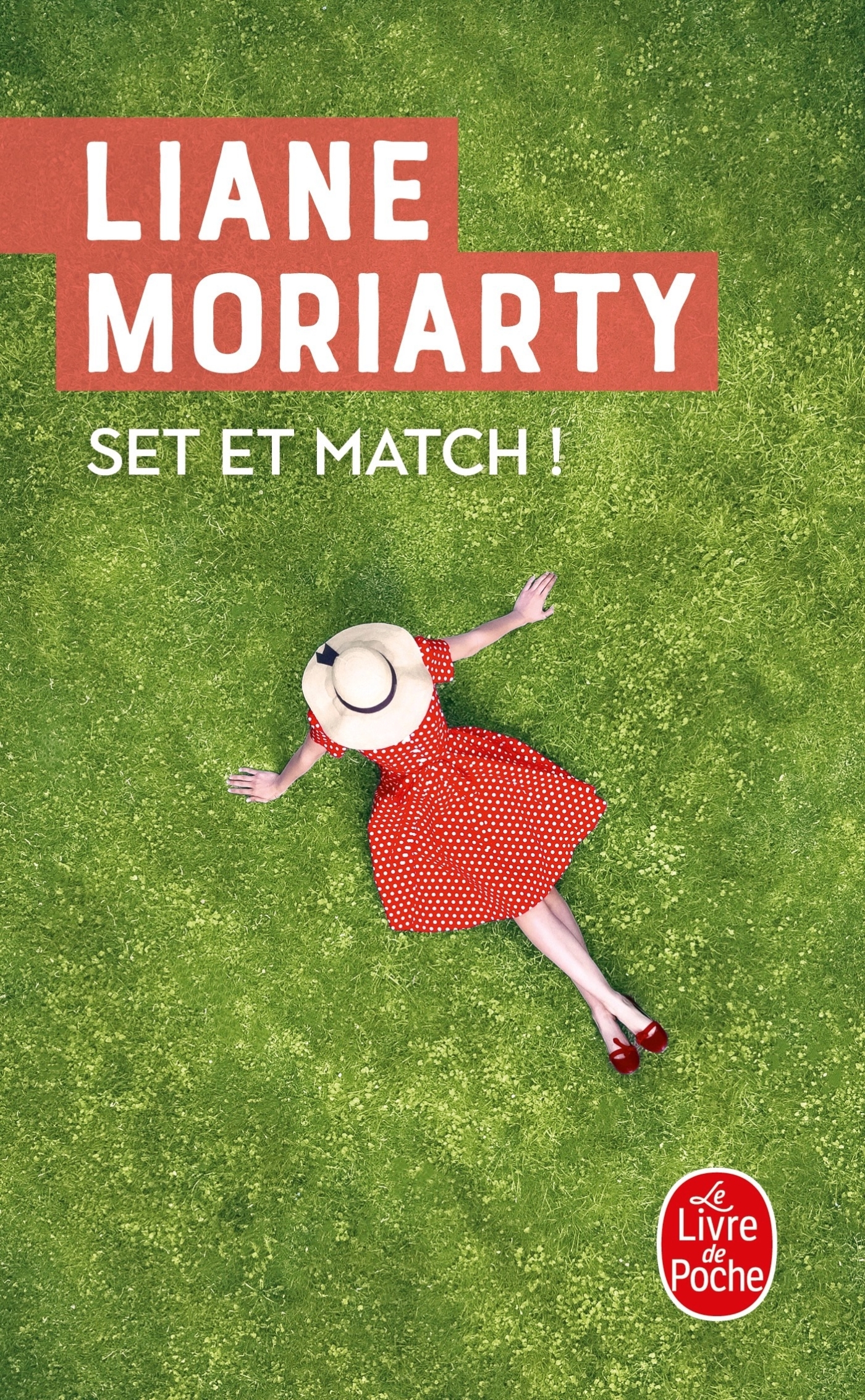 Set et match ! - Liane Moriarty - LGF