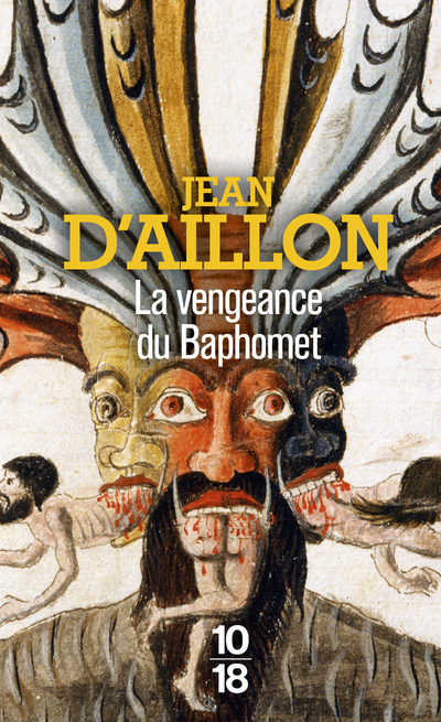 La vengeance du Baphomet - Jean d' Aillon - 10 X 18