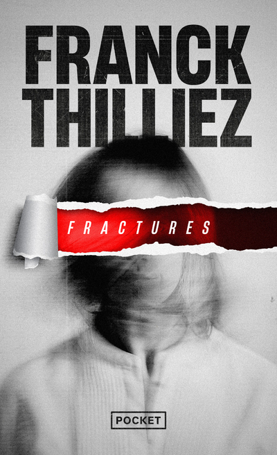 Fractures - Franck Thilliez - POCKET