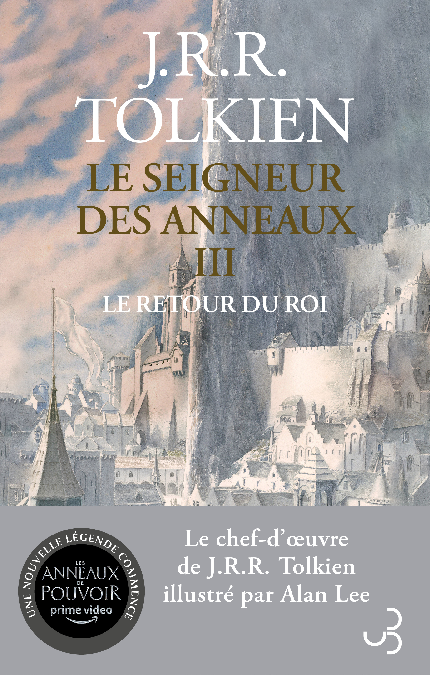 Le seigneur des anneaux T3 Le retour du roi - John Ronald Reuel Tolkien - BOURGOIS