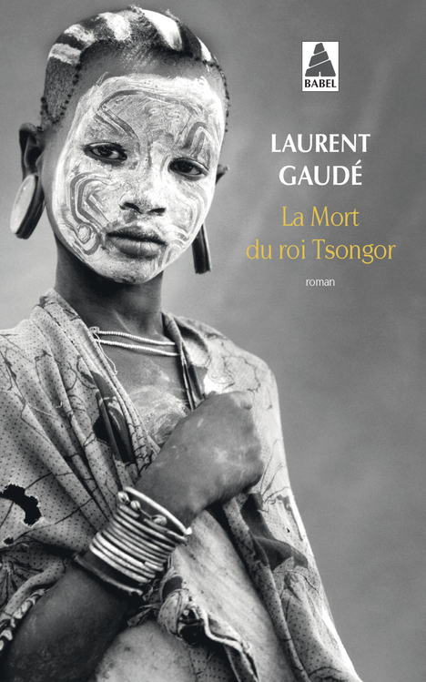 La Mort du roi Tsongor - Laurent Gaudé - ACTES SUD