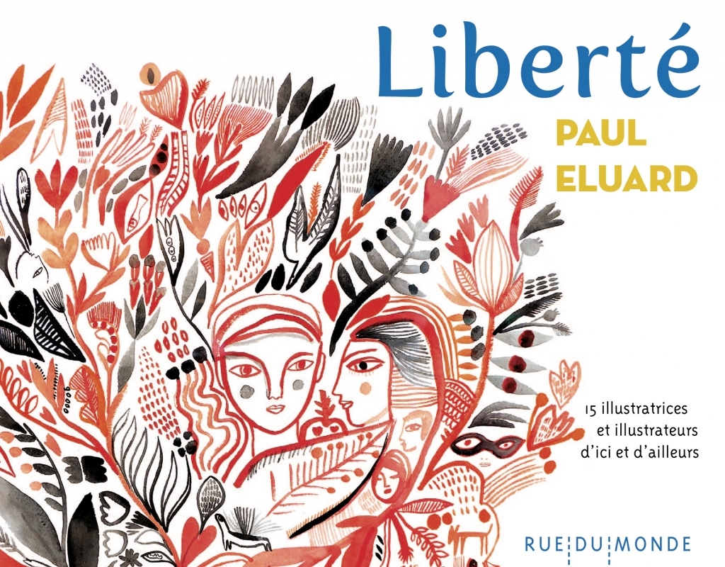 Liberté - Paul Éluard - RUE DU MONDE