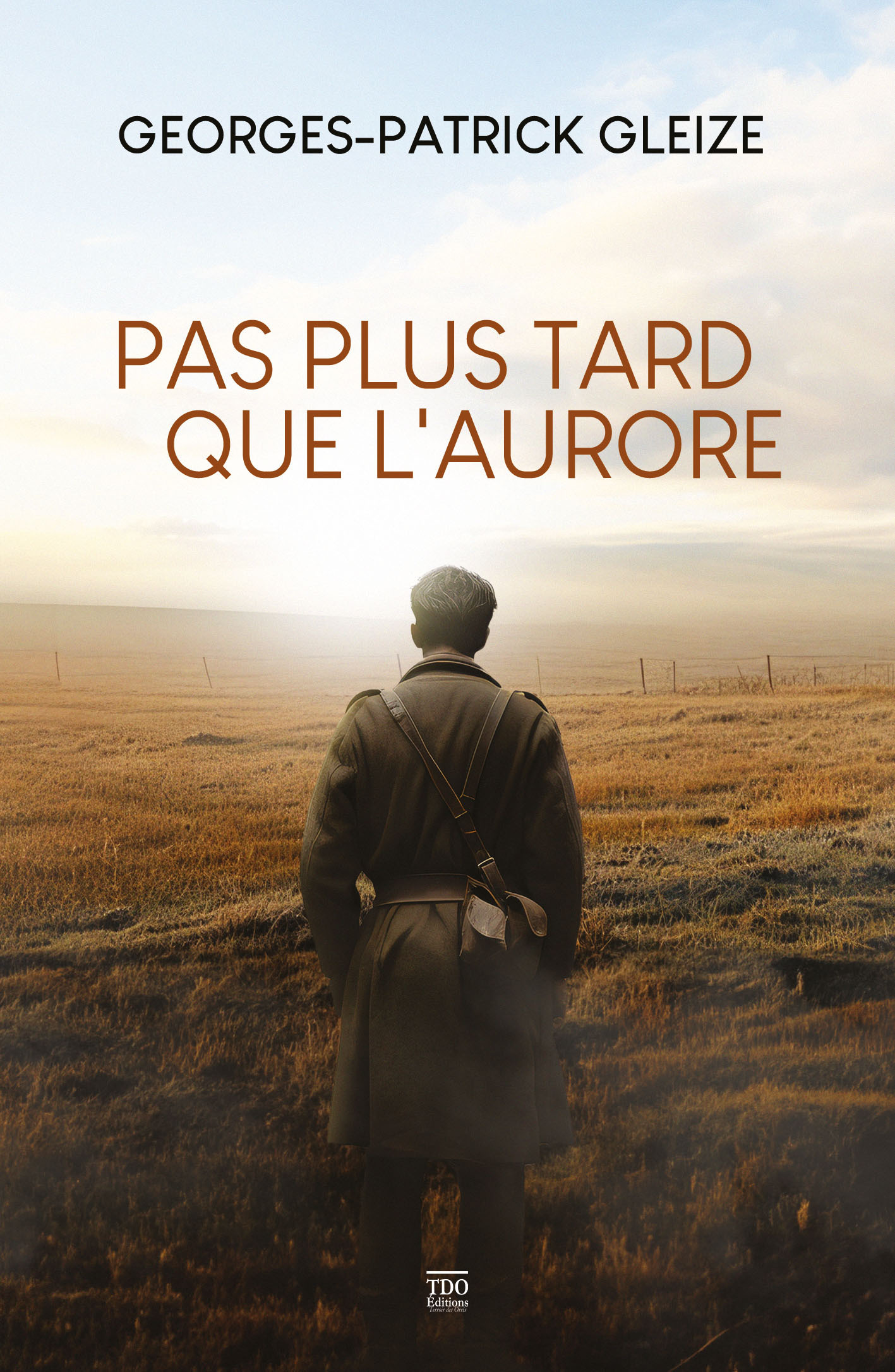 Pas plus tard que l'aurore (poche) - Georges-Patrick Gleize - TDO