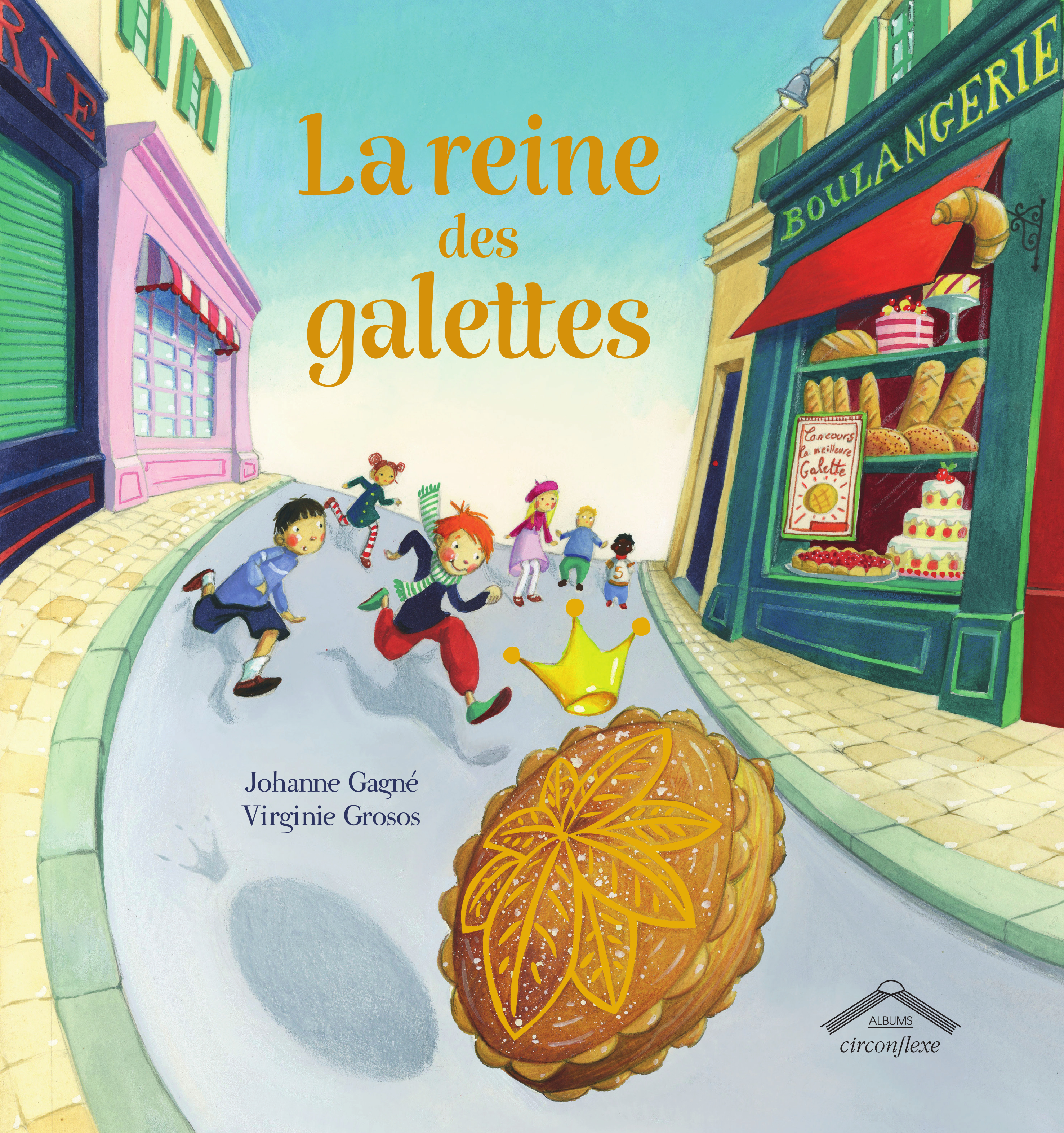 La reine des galettes - Virginie Grosos - CIRCONFLEXE