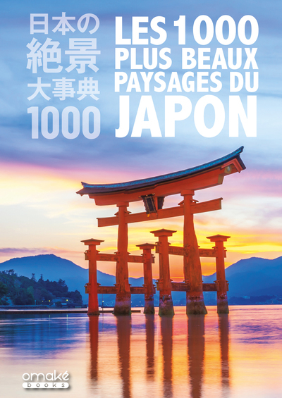 Les 1000 plus beaux paysages du Japon -  Asahi shimbun - OMAKE BOOKS