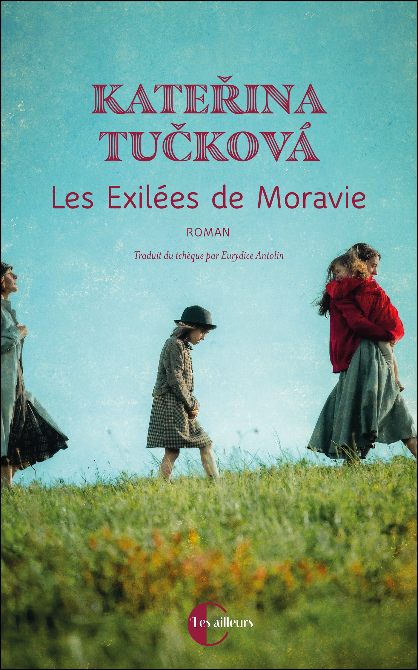 Les Exilées de Moravie - Katerina Tuckova - CHARLESTON