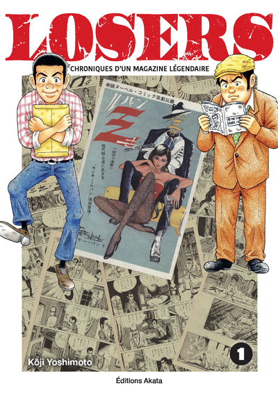 Losers - Chroniques d'un magazine légendaire - Tome 1 -  Anonyme - AKATA