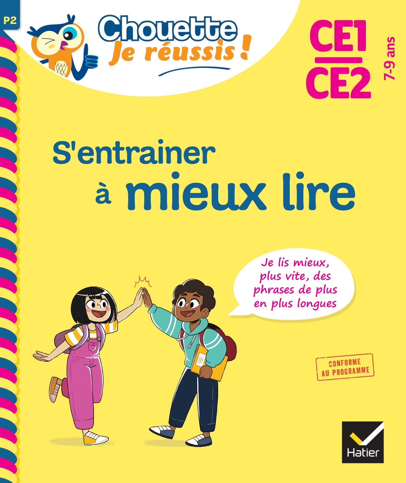 S'entrainer à mieux lire CE1-CE2 7-9 ans - Chouette, Je réussis ! - Nicole Amram - HATIER