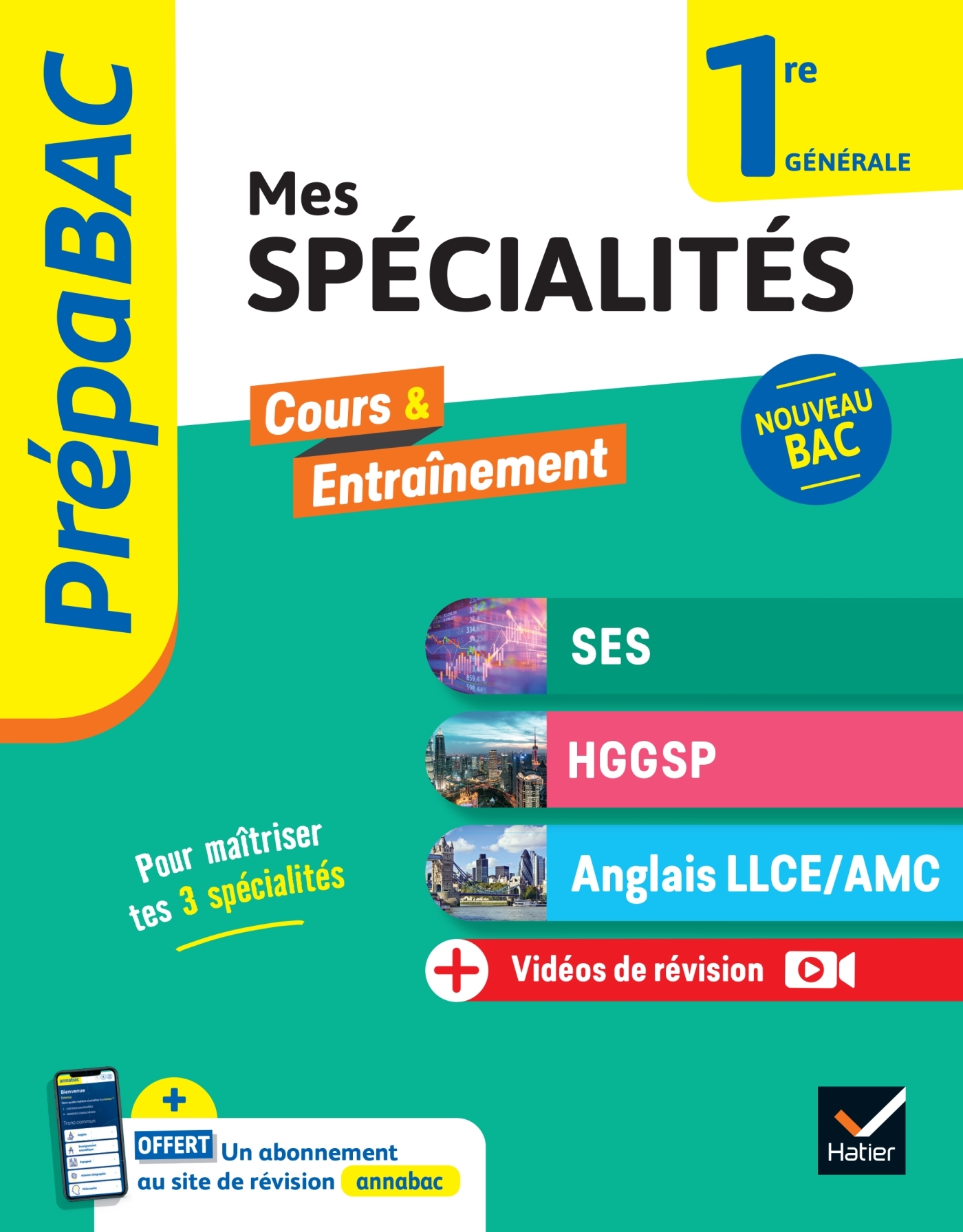 Prépabac - Mes spécialités SES, HGGSP, Anglais LLCE/ AMC 1re générale - 2024-2025 - Séverine Bachelerie-Marteau - HATIER