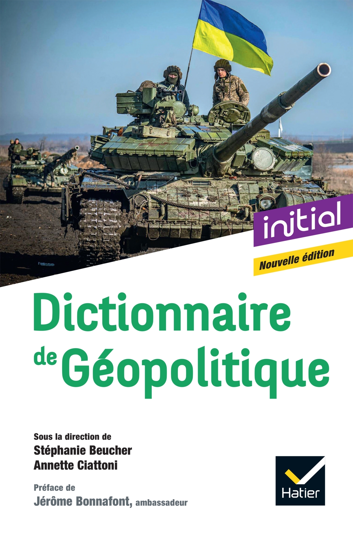 Dictionnaire de Géopolitique - Nouvelle édition 2024 - Stéphanie Beucher - HATIER