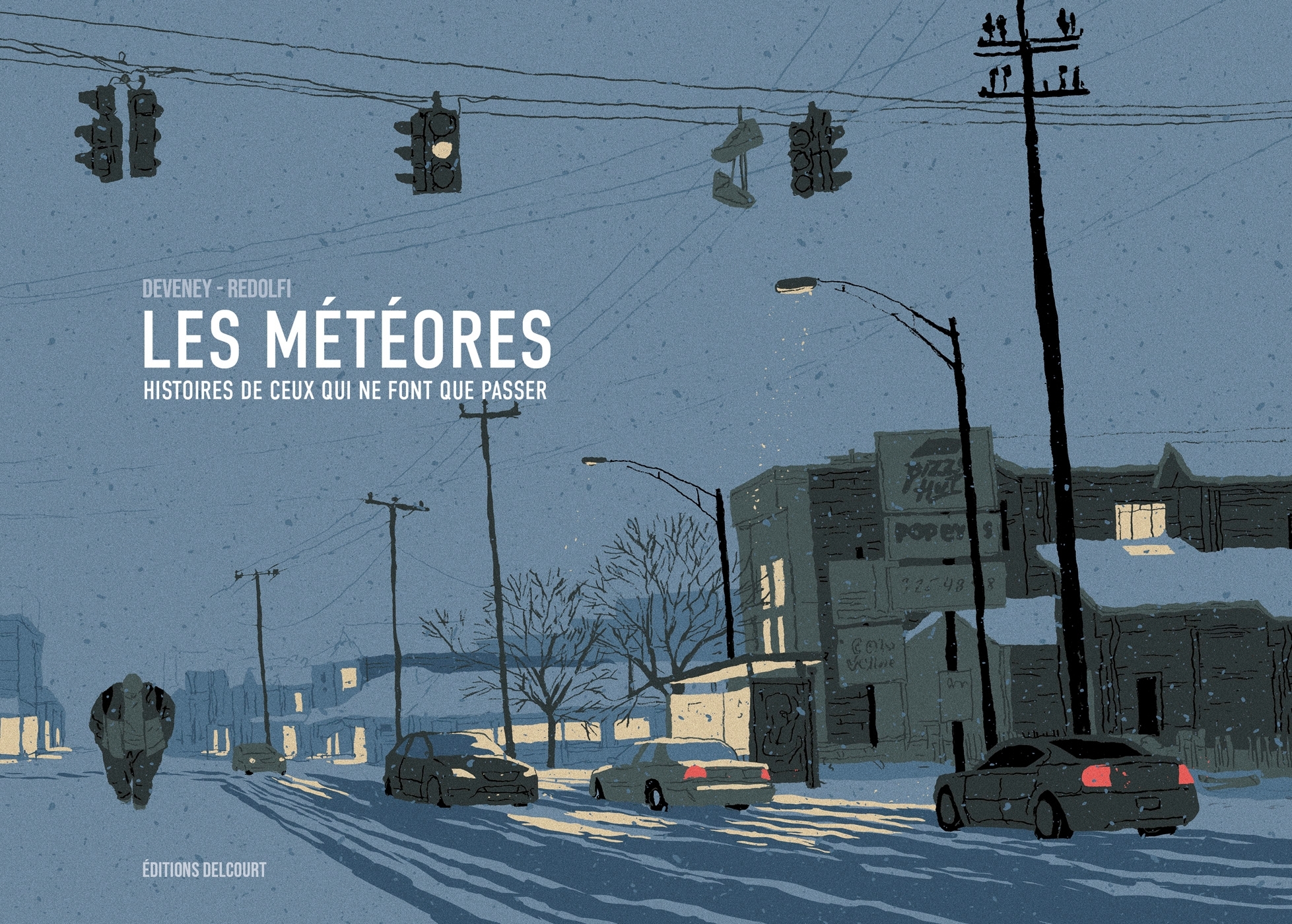 Les Météores - Jean-Christophe Deveney - DELCOURT